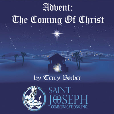 Advent: The Coming of Christ  (MP3s) - Terry Barber