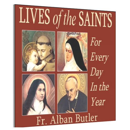 Lives Of The Saints For Every Day In The Year - Audiobook by Fr. Alban Butler, Narrated