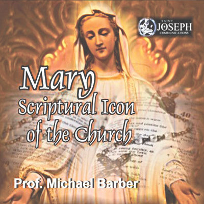 Mary: Scriptural Icon Of The Church (USB) - Michael Barber PhD