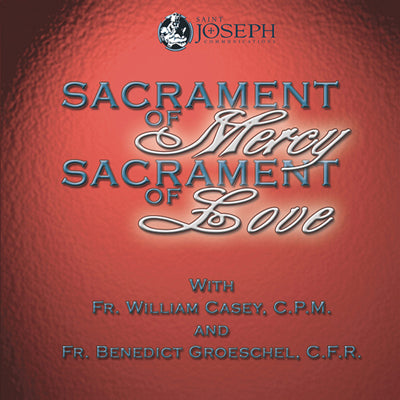 Sacrament of Mercy, Sacrament of Love (USB) - Fr. Bill Casey, Fr. Benedict Groeschel