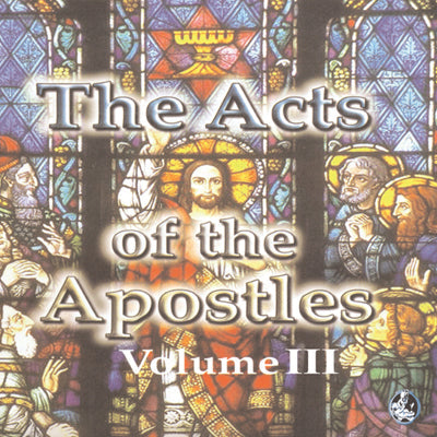 The Acts of the Apostles: Volume III (USB) - Steven Ray