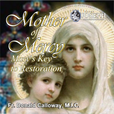 Mother of Mercy: Marys Key To Restoration (USB) - Fr. Donald Calloway